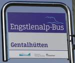 (267'498) - Engstlenalp-Bus-Haltestellenschild - Innertkirchen, Gentalhtten - am 22. September 2024